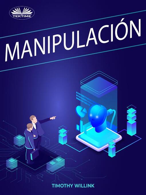 Title details for Manipulación by Timothy Willink - Available